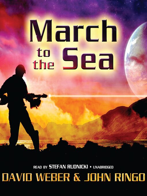 Title details for March to the Sea by David Weber - Available